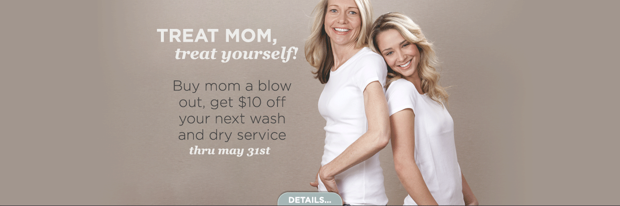 mother's day blow out special